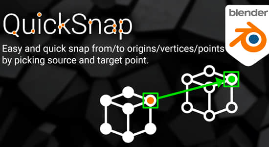 Blender顶点吸附对齐插件-QuickSnap v1.4.5